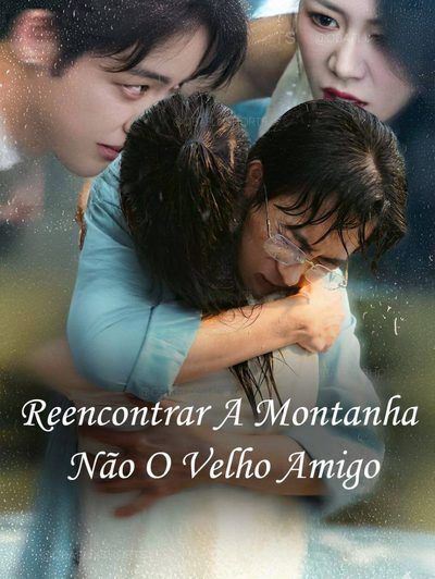 Capa da miniss&eacute;rie Reencontrar a Montanha, Não o Velho Amigo