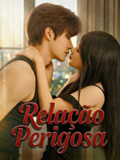 Capa da miniss&eacute;rie Relação Perigosa
