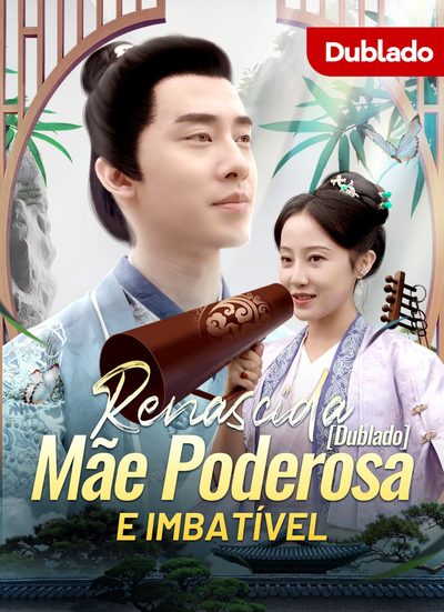 Capa da miniss&eacute;rie Renascida Mãe Poderosa É Imbatível dublado