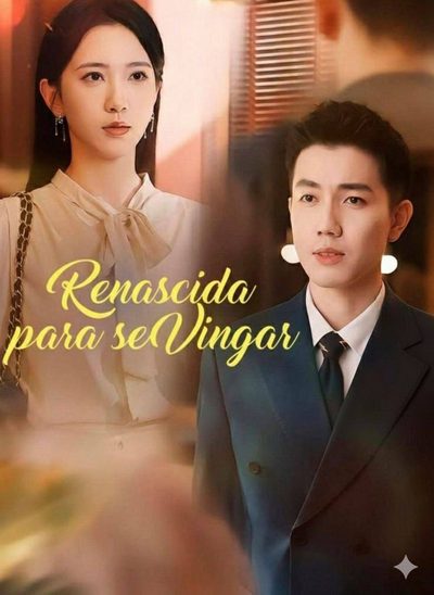 Capa da miniss&eacute;rie Renascida para Se Vingar