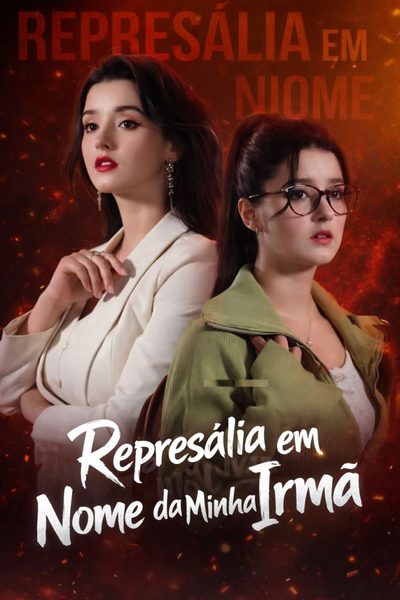 Capa da miniss&eacute;rie Represália em Nome da Minha Irmã