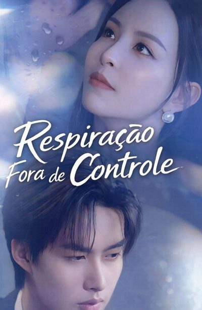 Capa da miniss&eacute;rie Respiração Fora de Controle