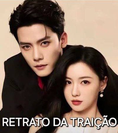 Capa da miniss&eacute;rie Retrato da Traição