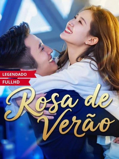 Capa da miniss&eacute;rie Rosa de Verão dublado