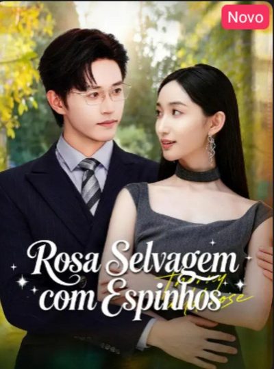 Capa da miniss&eacute;rie Rosa Selvagem com Espinhos