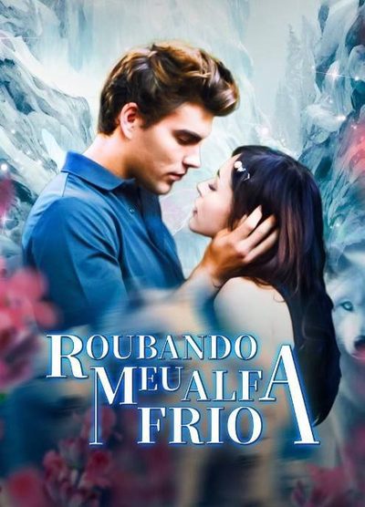Capa da miniss&eacute;rie Roubando Meu Alfa Frio