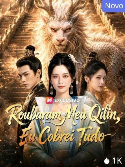 Capa da miniss&eacute;rie Roubaram Meu Qilin, Eu Cobrei Tudo