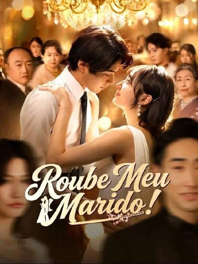 Capa da miniss&eacute;rie Roube Meu Marido!