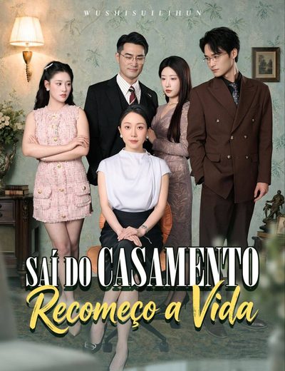 Capa da miniss&eacute;rie Saí do Casamento Recomeço a Vida
