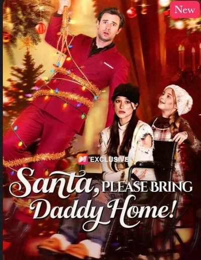 Capa da miniss&eacute;rie Santa, Please Bring Daddy Home! - Papai Noel, por Favor, Traga o Papai para Casa!