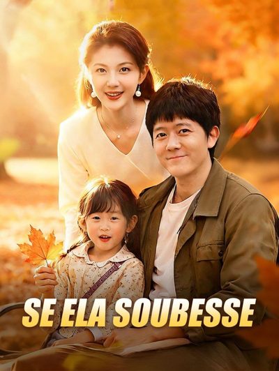 Capa da miniss&eacute;rie Se Ela Soubesse dublado
