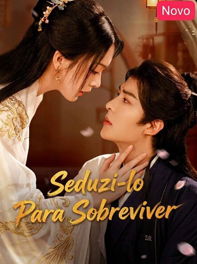 Capa da miniss&eacute;rie Seduzi-lo para Sobreviver