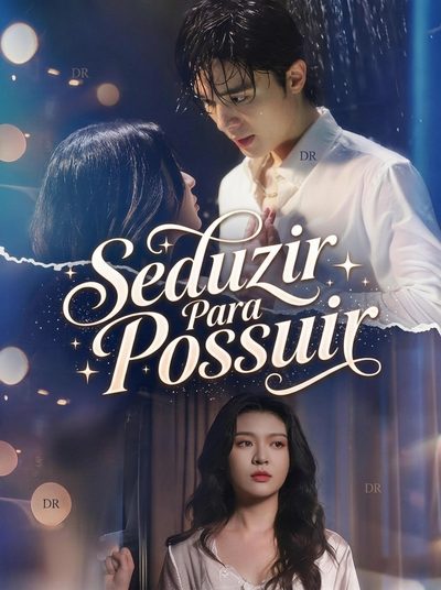 Capa da miniss&eacute;rie Seduzir para Possuir