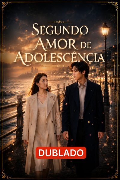 Capa da miniss&eacute;rie Segundo Amor de Adolescência dublado