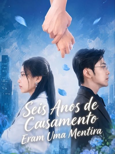 Capa da miniss&eacute;rie Seis Anos de Casamento Eram uma Mentira