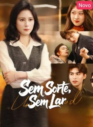 Capa da miniss&eacute;rie Sem Sorte, sem Lar