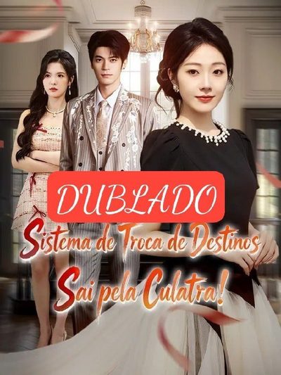 Capa da miniss&eacute;rie Sistema de Troca de Destino Sai Pela Culatra dublado