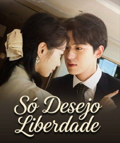 Capa da miniss&eacute;rie Só Desejo Liberdade