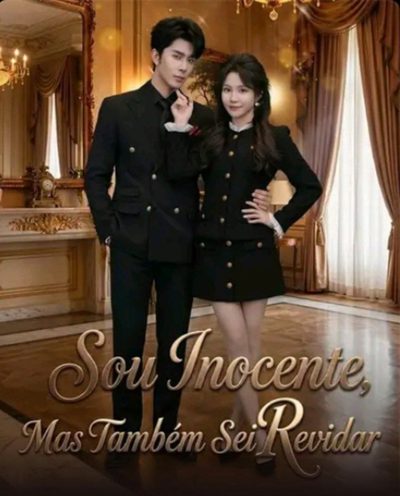 Capa da miniss&eacute;rie Sou Inocente, Mas Também Sei Revidar