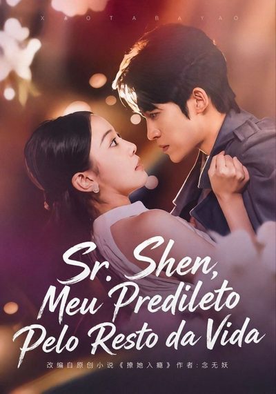 Capa da miniss&eacute;rie Sr. Shen, Meu Predileto Pelo Resto da Vida