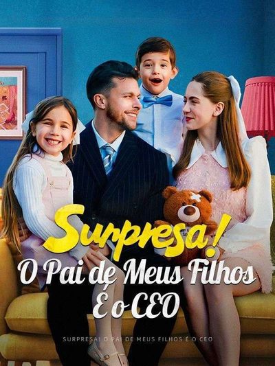 Capa da miniss&eacute;rie Surpresa! o Pai de Meus Filhos É o Ceo