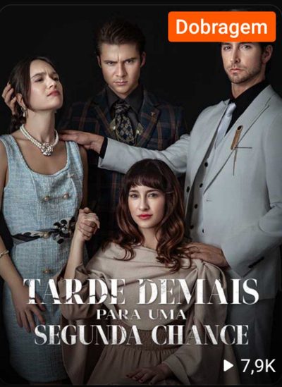 Capa da miniss&eacute;rie Tarde Demais para uma Segunda Chance dublado