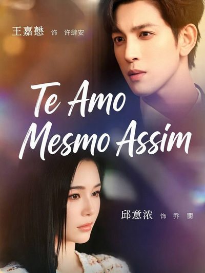 Capa da miniss&eacute;rie Te Amo Mesmo Assim