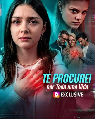 Capa da miniss&eacute;rie Te Procurei por Toda uma Vida Dublado ✅ dublado