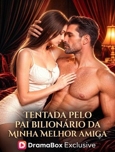 Capa da miniss&eacute;rie Tentada Pelo Pai Bilionário da Minha Melhor Amiga