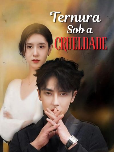 Capa da miniss&eacute;rie Ternura sob a Crueldade Meu Marido, com Quem Me Casei num Instante, É Um Tirano Gentil Tenderness Beneath Cruelty