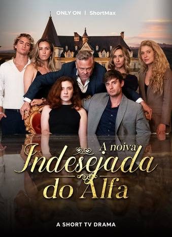 Capa da miniss&eacute;rie The Alpha's Unwanted Bride a Noiva Indesejada do Alfa