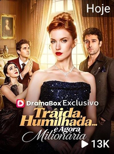 Capa da miniss&eacute;rie Traída, Humilhada... e Agora Milionária
