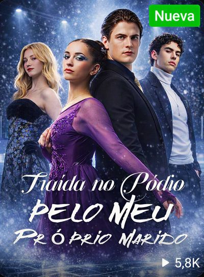 Capa da miniss&eacute;rie Traída no Pódio Pelo Meu Próprio Marido