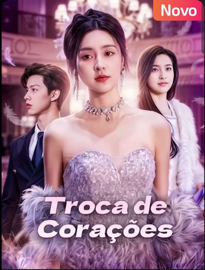 Capa da miniss&eacute;rie Troca de Corações