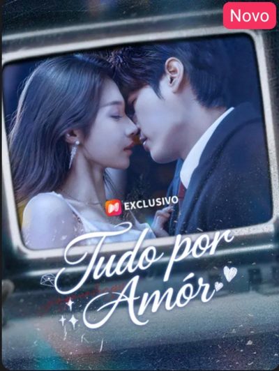 Capa da miniss&eacute;rie Tudo por Amor
