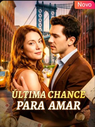 Capa da miniss&eacute;rie Última Chance para Amar
