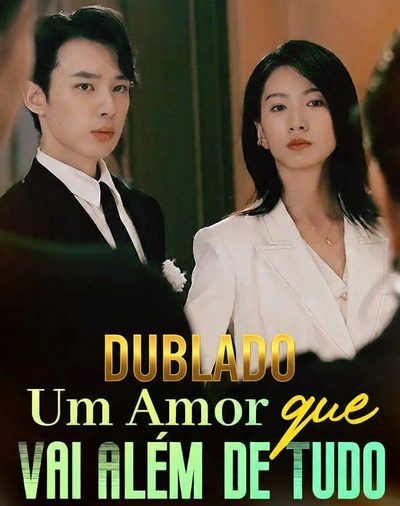 Capa da miniss&eacute;rie Um Amor que Vai Além de Tudo