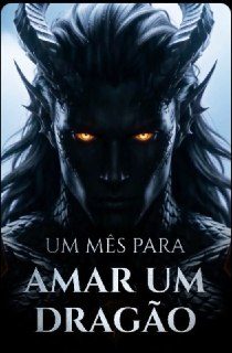 Capa da miniss&eacute;rie Um Mês para Amar Um Dragão