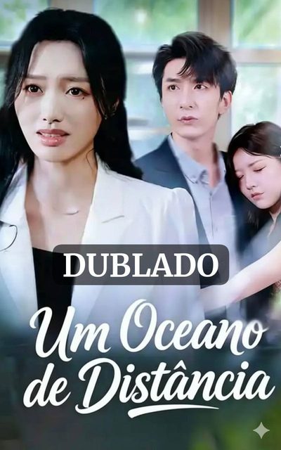 Capa da miniss&eacute;rie Um Oceano de Distância Dub