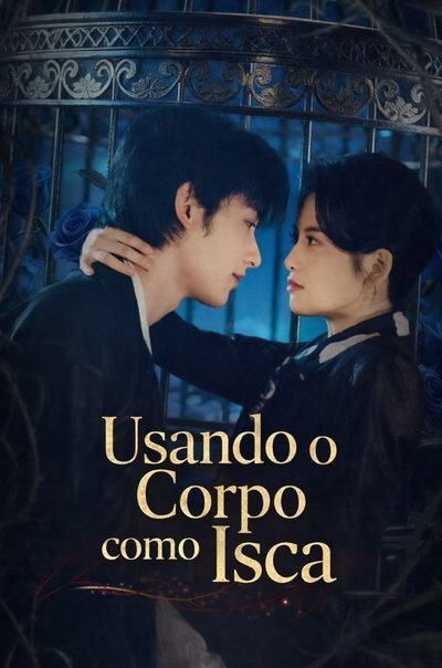 Capa da miniss&eacute;rie Usando o Seu Corpo Como Isca