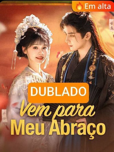 Capa da miniss&eacute;rie Vem para o Meu Abraço dublado