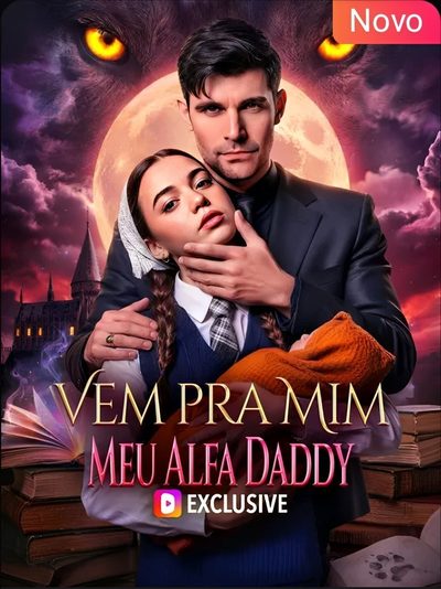 Capa da miniss&eacute;rie Vem Pra Mim Meu Alfa Daddy