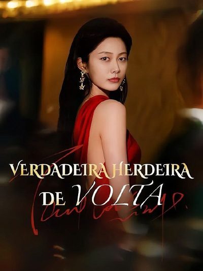 Capa da miniss&eacute;rie Verdadeira Herdeira de Volta