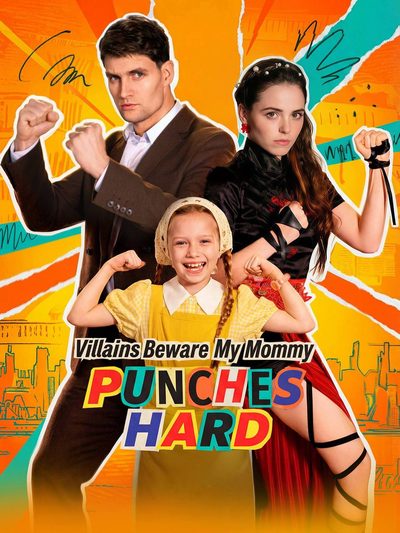 Capa da miniss&eacute;rie Vilões, Cuidado: Minha Mamãe Bate Forte Villains Beware My Mommy Punches Hard