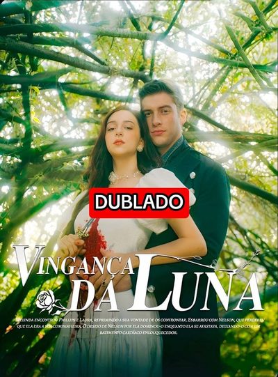 Capa da miniss&eacute;rie Vingança da Luna dublado