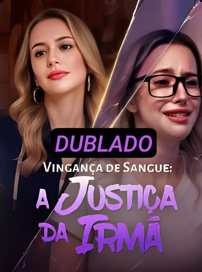 Capa da miniss&eacute;rie Vingança de Sangue: a Justiça da Irmã