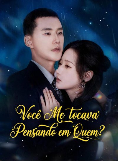 Capa da miniss&eacute;rie Você Me Tocava Pensando em Quem? dublado