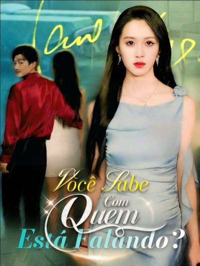 Capa da miniss&eacute;rie Você Sabe com Quem Está Falando?