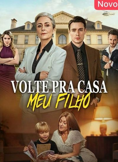 Capa da miniss&eacute;rie Volte Pra Casa Meu Filho