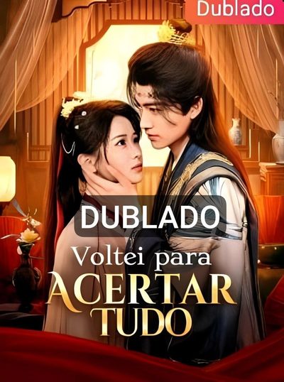 Capa da miniss&eacute;rie Voltei para Acertar Tudo dublado